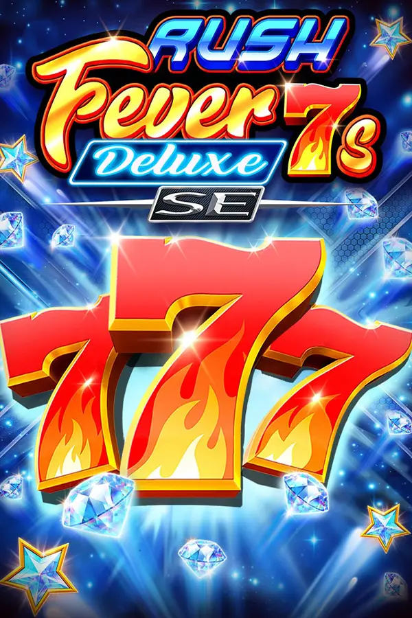 Rush Fever 7s Deluxe SE