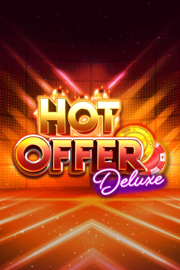 Hot Offer Deluxe